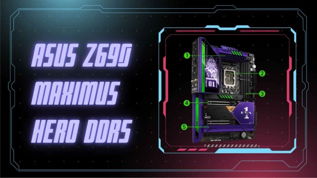 ASUS Z690 Maximus Hero DDR5