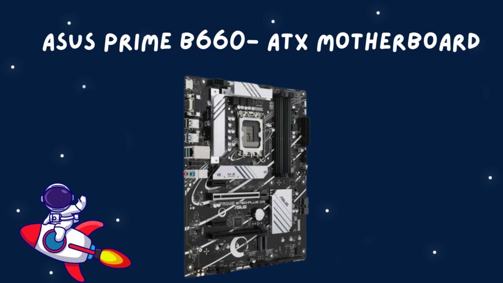 ASUS Prime B660-PLUS D4 LGA 1700 ATX Motherboard