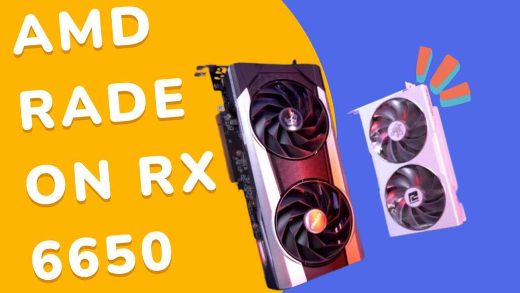 AMD Radeon RX 6650