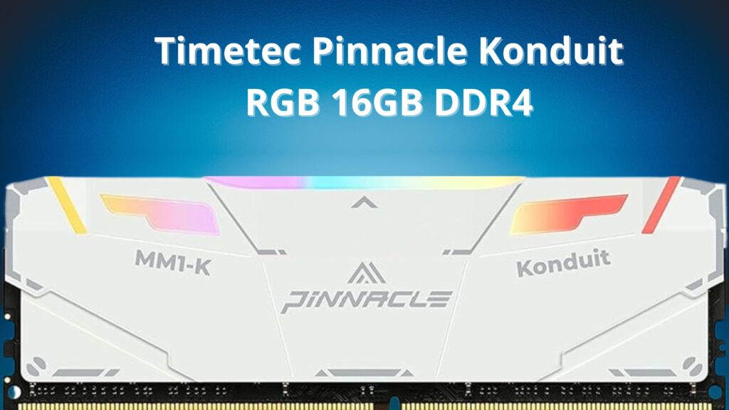 Timetec Pinnacle Konduit RGB 16GB DDR4