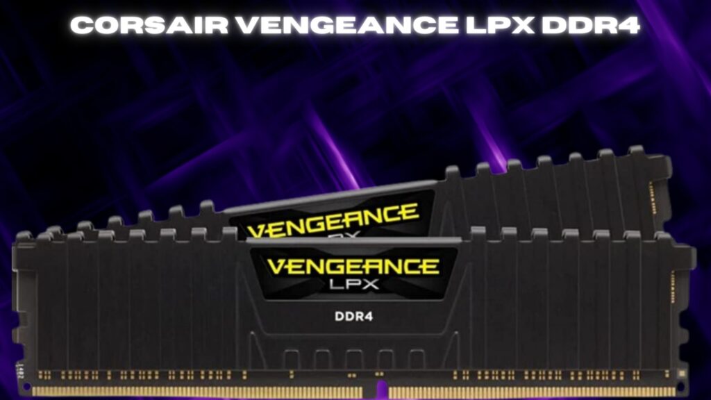 Corsair VENGEANCE LPX DDR4
