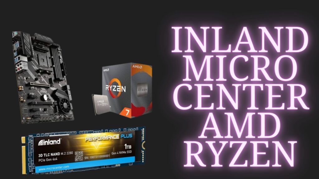 INLAND Micro Center AMD Ryzen