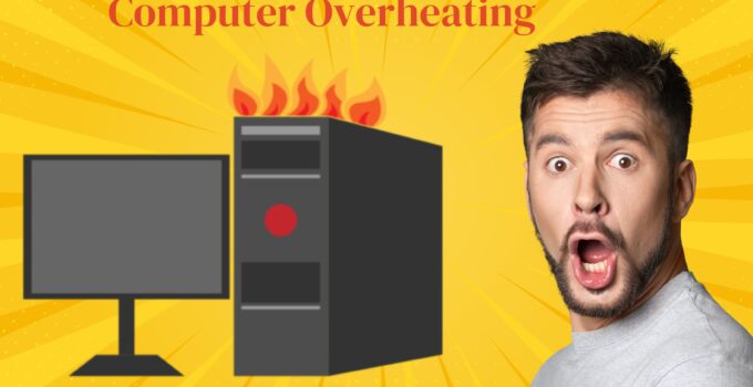 Understanding and Preventing Computer Overheating: The Ultimate Guide