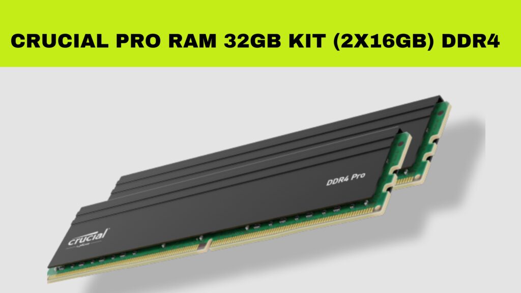 Crucial Pro RAM 32GB Kit (2x16GB) DDR4