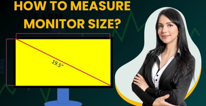 How to Measure Monitor Size: A Step-by-Step Guide