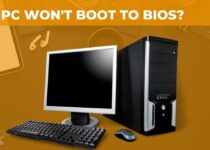 PC Won't Boot to BIOS